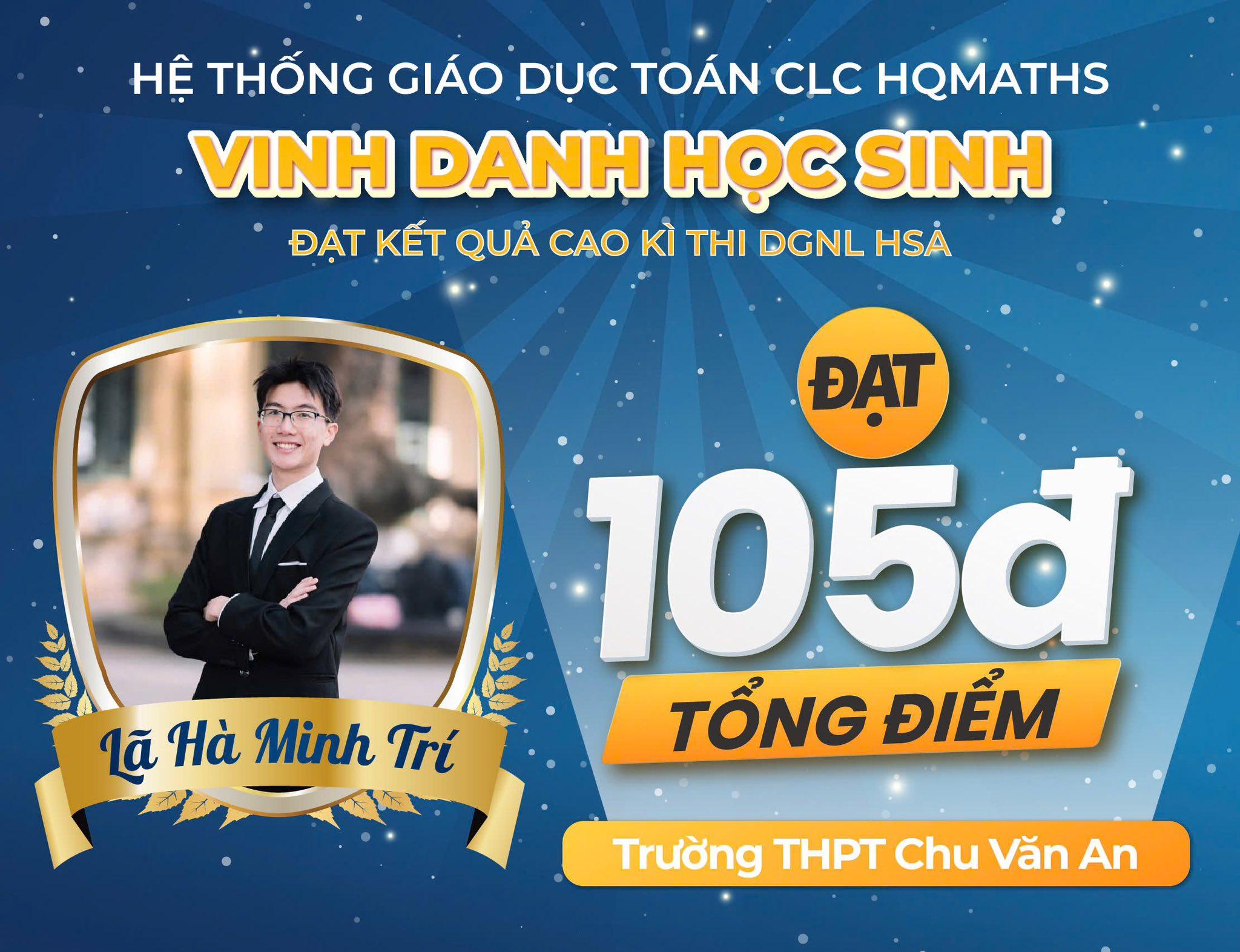Tạ Hà Minh Trí — 105 điểm HSA — THPT Chu Văn An